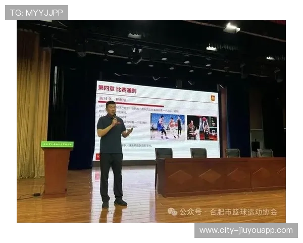 篮球联赛推动基层教练资格标准化提升执教水平，篮球教练员执教要求
